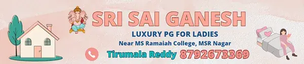 Building of Sri Sai Ganesh PG for Ladies near MS Ramaiah College